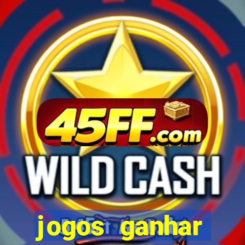 jogos ganhar dinheiro de verdade pix